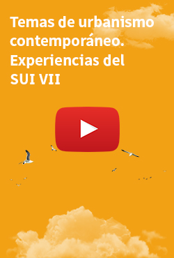 Temas de urbanismo contemporáneo. Experiencias del SUI VII